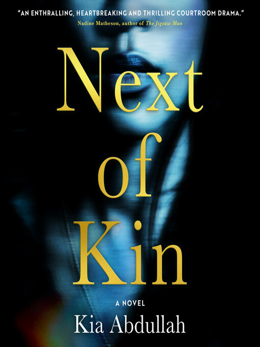 Title details for Next of Kin by Kia Abdullah - Wait list